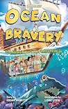 Ocean Bravery: An...
