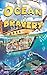 Ocean Bravery by Edgar C. Arnette