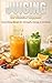 Juicing for Cancer Support:...