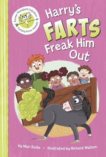 Harry's Farts Freak Him Out (Farmer Flanagan's Fabulous Farting Farm Animals)