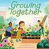Growing Together by Ruth Spiro