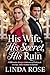 His Wife, His Secret, His R...