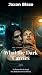 What the Dark Carries: A Pa...