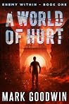 A World of Hurt: ...
