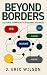 Beyond Borders