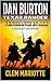 Dan Burton: Texas Ranger: V...