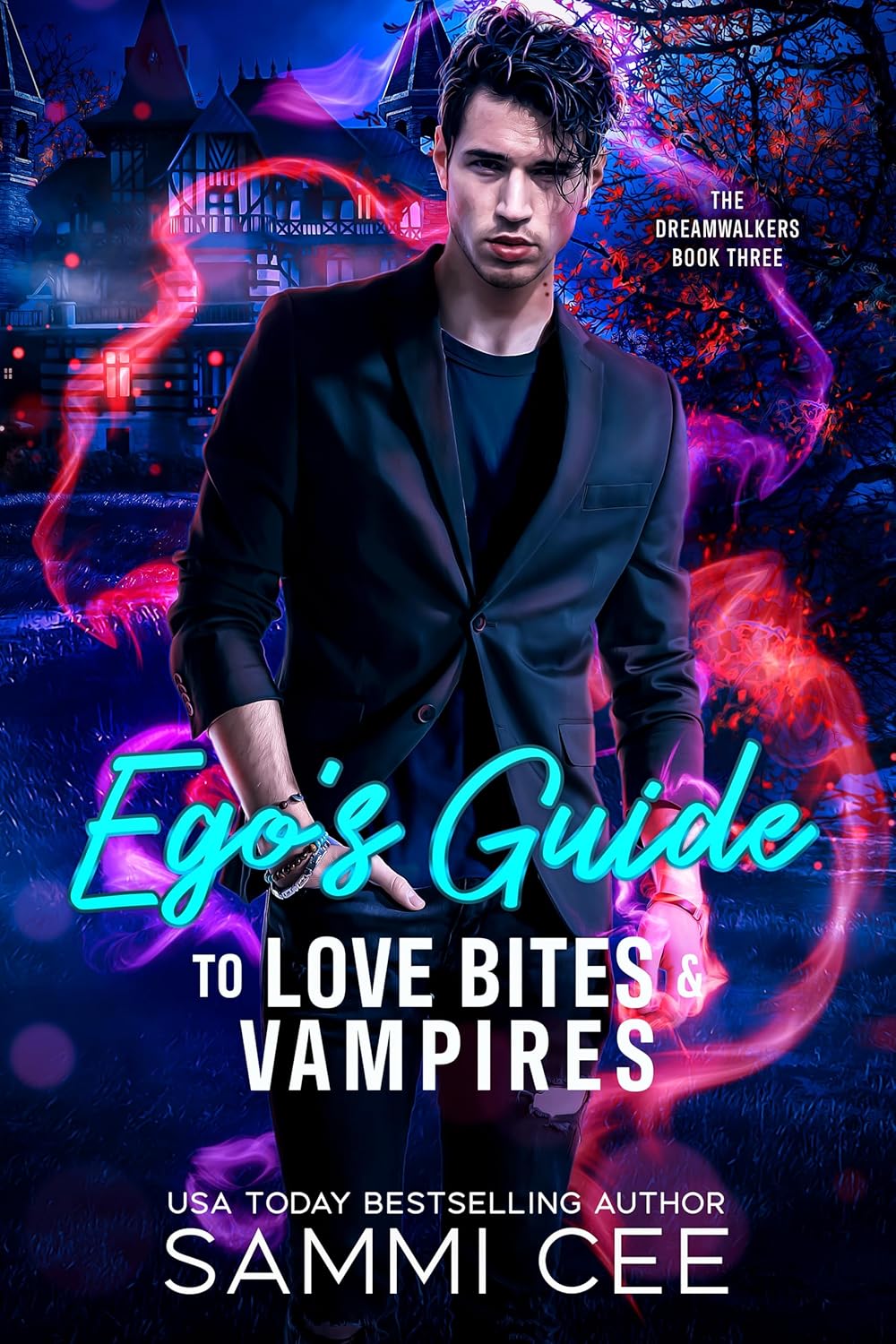 Ego's Guide To Love Bites & Vampires (The Dreamwalkers Book 3)