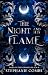 The Night and His Flame (Tales of the Forsaken Realm #2)