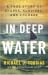 In Deep Water: A True Story of Sharks, Survival, and Courage