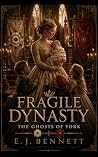 Fragile Dynasty: ...