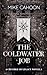 The Coldwater Job: A Crucib...