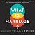 What Is Marriage?: Man and ...