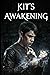 Kit's Awakening: A Dark Pro...