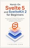 Hands-On Svelte 5...