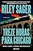 Treze Horas para Chicago