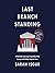 Last Branch Standing: A Potentially Surprising, Occasionally Witty Journey Inside Today's Supreme Court