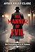 All Manner of Evil : The Un...