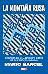 La montaña rusa: ...