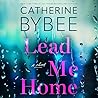 Lead Me Home
