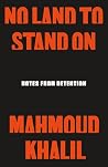 No Land to Stand ...