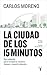 La ciudad de los 15 minutos...