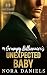 My Grumpy Billionaire's Unexpected Baby by Nora Daniels