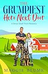 The Grumpiest Hero Next Door: A Sweet Small Town Romance The Grumpiest Hero Next Door: A Sweet Small Town Romance