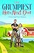 The Grumpiest Hero Next Door: A Sweet Small Town Romance