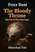 The Bloody Throne: Part one...