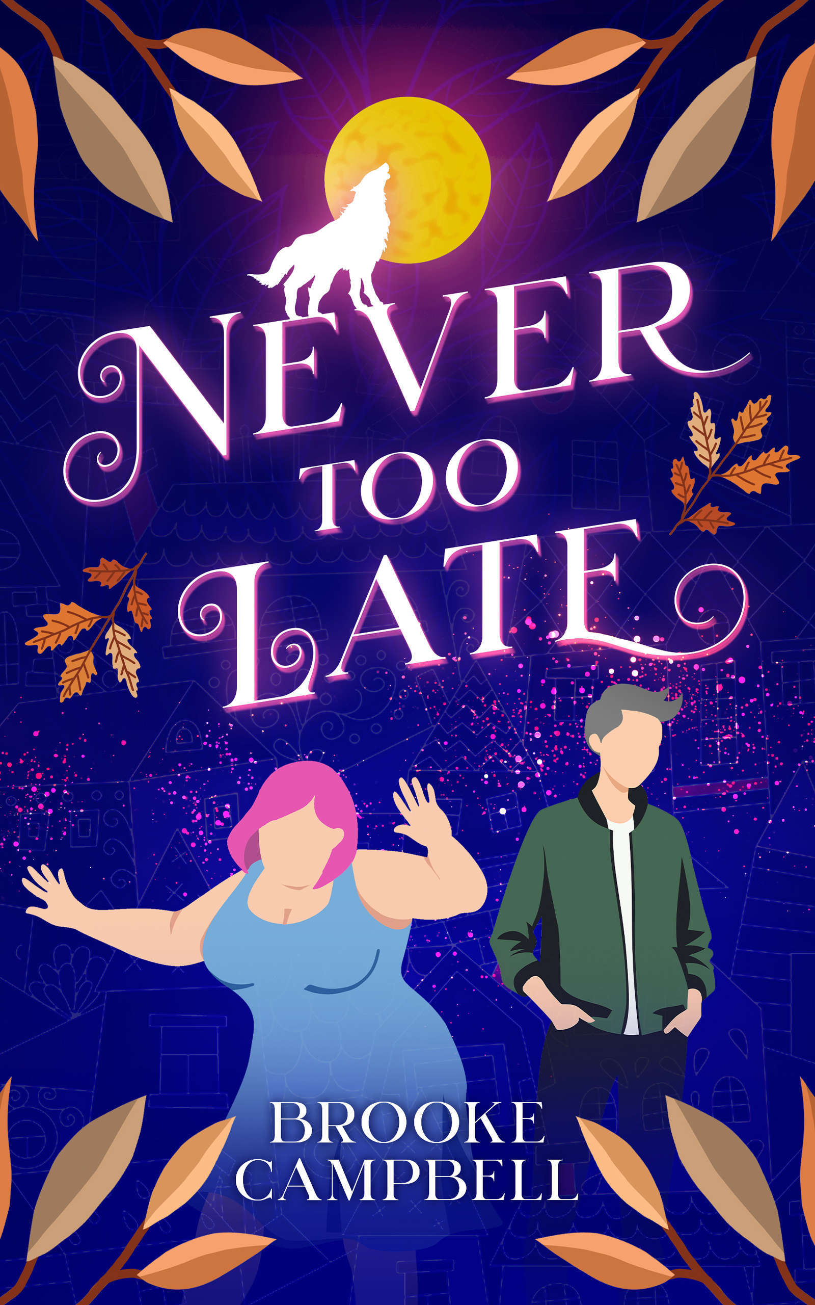 Never Too Late