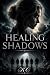 Healing Shadows