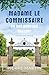 Madame le Commissaire en he...
