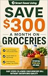 Save $300 a Month...