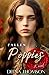 Fallen Poppies A novel: A D...