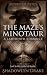The Maze's Minotaur: A Laby...