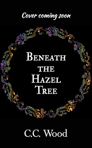 Beneath the Hazel Tree (Grimhaven Book 1)