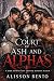 A Court of Ash and Alphas by Alisson Bento A Court of Ash and Alphas by Alisson Bento