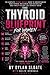 The Thyroid Blueprint for W...