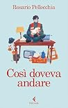 Così doveva andare