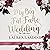 My Big Fat Fake Wedding: Th...