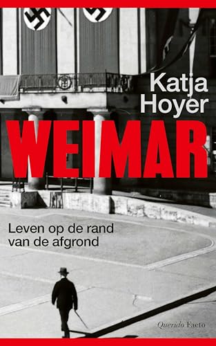 Weimar: Leven op de rand van de afgrond (Dutch Edition)