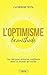 L'optimisme : la méthode - ...
