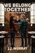 We Belong Together