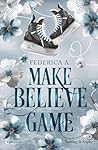 Make-believe game...