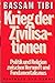 Krieg der Zivilisationen: Politik und Religion zwischen Vernunft und Fundamentalismus (German Edition)