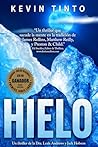 ICE (La trilogía ICE nº 1) (Spanish Edition) ICE (La trilogía ICE nº 1) (Spanish Edition)