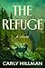 The Refuge: A Novel