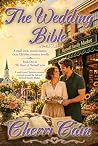 The Wedding Bible: A Small Town, Second Chance, Clean Christian Romance (The Heart of Hartwell Series Book 1) The Wedding Bible: A Small Town, Second Chance, Clean Christian Romance (The Heart of Hartwell Series Book 1)