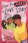 How to Fake a Love Story by Aashna Avachat