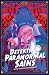 Detektif Paranormal Sains: ...